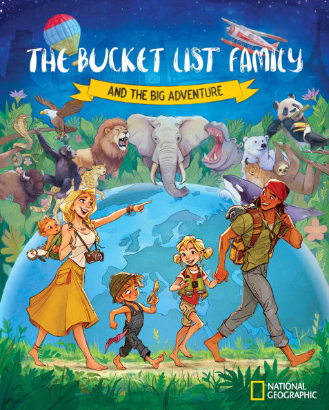 the Bucket List Family: And Big Adventure