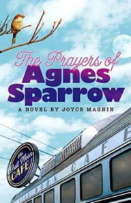 Title: The Prayers of Agnes Sparrow (Bright's Pond Series), Author: Anderson Design Group Inc