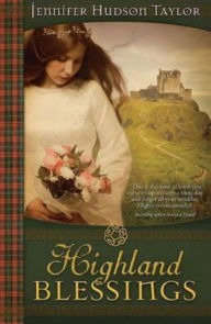 Title: Highland Blessings, Author: Jennifer Hudson Taylor