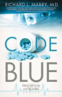 Code Blue (Prescription for Trouble Series #1)
