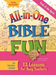 Title: Fruit of the Spirit for Preschool Children: 13 Lessons for Busy Teachers, Author: Abingdon Press