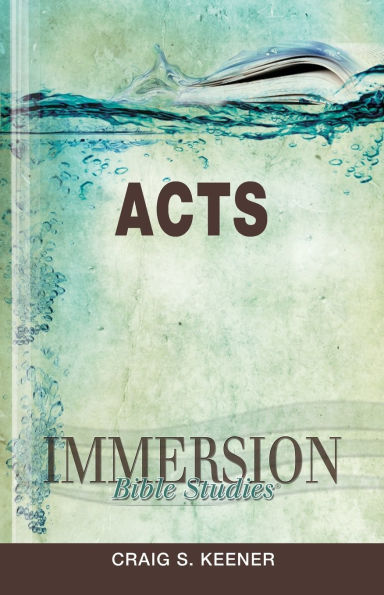 Immersion Bible Studies: Acts