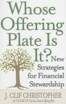 Alternative view 1 of Whose Offering Plate Is It?: New Strategies for Financial Stewardship