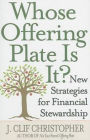 Whose Offering Plate Is It?: New Strategies for Financial Stewardship