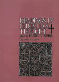 Title: Readings in Christian Thought: Second Edition, Author: Hugh T. Kerr