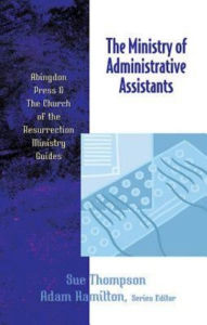 Title: The Ministry of Administrative Assistants, Author: Thompson