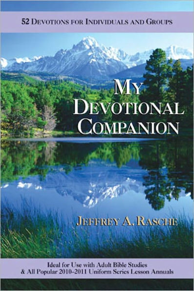 My Devotional Companion 2010-11: 52 Devotions for Individuals and Groups