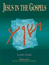 Title: Jesus in the Gospels: Leader Guide: Containing Teacher Helps, Author: Leander E. Keck