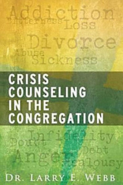 Crisis Counseling the Congregation