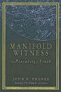 Manifold Witness: The Plurality of Truth