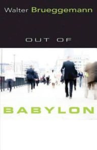 Title: Out of Babylon, Author: Walter Brueggemann