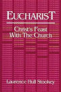 Eucharist: Christ's Feast with the Church