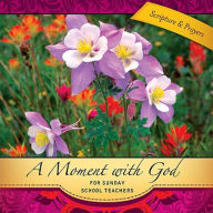 Title: A Moment with God for Sunday School Teachers, Author: Sarah McGinley