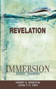 Title: Immersion Bible Studies: Revelation, Author: John Y. H. Yieh