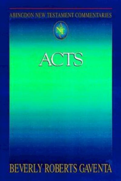 Acts: Abingdon New Testament Commentaries