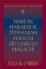 Nahum, Habakkuk, Zephaniah, Haggai, Zechariah, Malachi: Abingdon Old Testament Commentaries