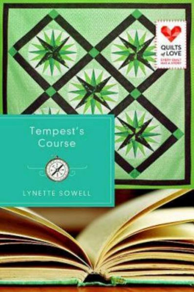 Tempest's Course: Quilts of Love Series