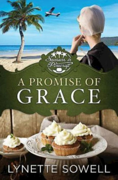 A Promise of Grace: Seasons in Pinecraft - Book 3