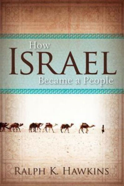 How Israel Became a People