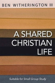 Title: A Shared Christian Life, Author: Kevin Beachem