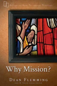 Title: Why Mission?, Author: Dean Flemming