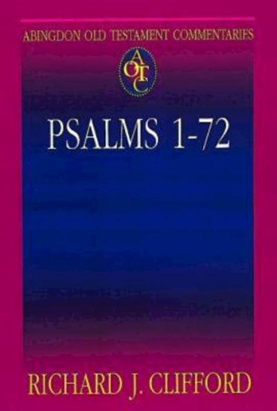 Psalms 1-72: Abingdon Old Testament Commentaries