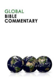 Title: Global Bible Commentary, Author: Daniel Patte