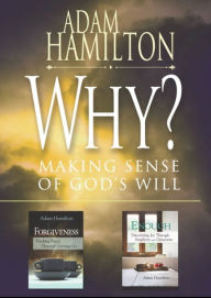 Title: Why?/Enough/Forgiveness: selections from Adam Hamilton - eBook [ePub], Author: Adam Hamilton