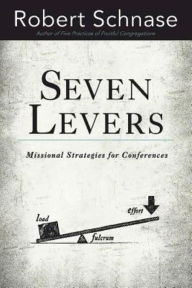 Title: Seven Levers: Missional Strategies for Conferences, Author: Robert Schnase