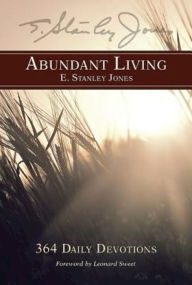 Title: Abundant Living, Author: E Stanley Jones