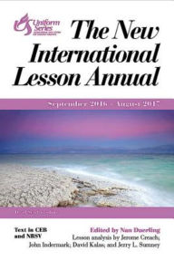 Download best sellers ebooks The New International Lesson Annual 2016-2017: September 2016 - August 2017 9781426796814