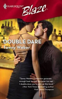 Double Dare (Harlequin Blaze #324)