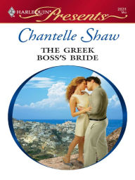 Title: The Greek Boss's Bride, Author: Chantelle Shaw