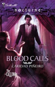 Title: Blood Calls, Author: Caridad Piñeiro