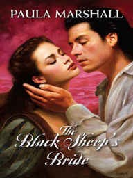 Title: The Black Sheep's Bride, Author: Paula Marshall