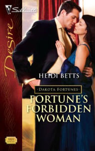 Title: Fortune's Forbidden Woman, Author: Heidi Betts