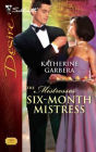 Six-Month Mistress