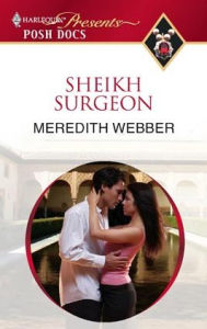 Title: Sheikh Surgeon, Author: Meredith Webber