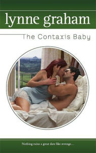Title: The Contaxis Baby, Author: Lynne Graham