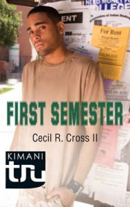 Title: First Semester, Author: Cecil R. Cross II