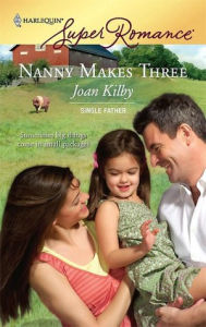 Title: Nanny Makes Three, Author: Joan Kilby