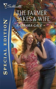 Title: The Farmer Takes a Wife, Author: Barbara Gale