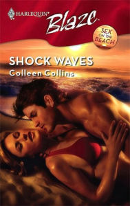 Title: Shock Waves (Harlequin Blaze #354), Author: Colleen Collins