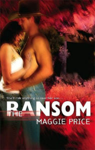 Title: The Ransom, Author: Maggie Price