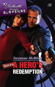 Title: A Hero's Redemption (Silhouette Romantic Suspense #1485), Author: Suzanne McMinn