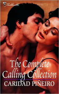 Title: The Complete Calling Collection: Darkness Calls\Danger Calls\Temptation Calls\Death Calls\Devotion Calls\Desire Calls, Author: Caridad Piñeiro