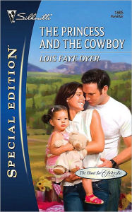 Title: The Princess and the Cowboy, Author: Lois Faye Dyer