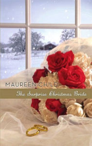 Title: The Surprise Christmas Bride, Author: Maureen Child