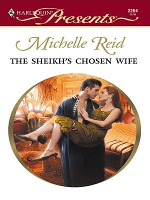 The Sheikh's Chosen Wife