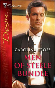 Title: Men of Steele Bundle: An Anthology, Author: Caroline Cross